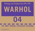 Couverture du livre « Andy Warhol, catalogue raisonné t.4 ; paintings and sculpture late 1974-1976 » de Sally King-Nero et Neil Printz aux éditions Phaidon Press