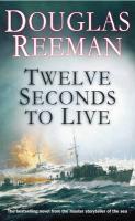 Couverture du livre « Twelve Seconds To Live » de Reeman Douglas aux éditions Random House Digital