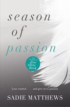 Couverture du livre « Season of Passion » de Matthews Sadie aux éditions Hodder And Stoughton Digital