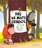Couverture du livre « Pas de mots crados » de Sandrine Lamour et Florent Begu aux éditions Gautier Languereau