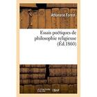 Couverture du livre « Essais poetiques de philosophie religieuse » de Forest Athanase aux éditions Hachette Bnf