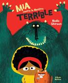 Couverture du livre « Mia contre le monstre terrible » de Nadia Shireen aux éditions Nathan