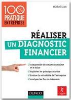 Couverture du livre « Réaliser un diagnostic financier » de Michel Sion aux éditions Dunod