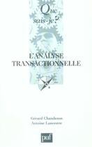 Couverture du livre « L'analyse transactionnelle (10e ed) qsj 1936 (10e édition) » de Chandezon Gerard / L aux éditions Que Sais-je ?