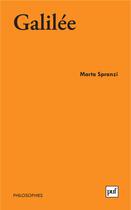 Couverture du livre « Galilée ; le dialogue sur les deux grands systemes du monde » de Marta Spranzi aux éditions Presses Universitaires De France