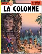 Couverture du livre « Lefranc t.14 ; la colonne » de Jacques Martin et Ch Simon aux éditions Casterman