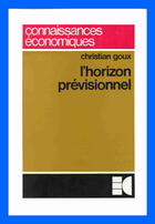 Couverture du livre « L'horizon prévisionnel » de Christian Goux aux éditions Cujas