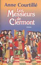 Couverture du livre « Les messieurs de clermont » de Anne Courtille aux éditions Presses De La Cite