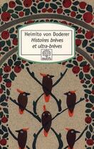 Couverture du livre « Histoires brèves et ultra brèves » de Heimito Von Doderer aux éditions Motifs