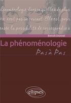 Couverture du livre « La phénoménologie » de Benoit Donnet aux éditions Ellipses