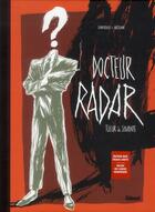 Couverture du livre « Docteur Radar Tome 1 » de Simsolo/Bezian aux éditions Glenat