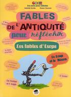 Couverture du livre « Les fables de l'Antiquité ; pour réfléchir » de Isabelle Korda aux éditions Oskar