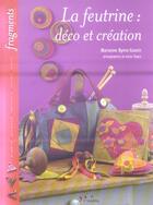 Couverture du livre « La feutrine : deco et creation. » de Byrne-Goarin M aux éditions L'inedite