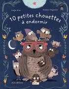 Couverture du livre « 10 petites chouettes à endormir » de Katja Alves et Andrea Stegmaier aux éditions Mineditions