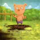 Couverture du livre « Marcel, le cochon qui avait peur de se salir » de Frederique Agnes aux éditions Max Milo