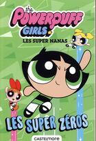 Couverture du livre « The Powerpuff Girls » de The Powerpuff Girls aux éditions Castelmore