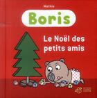 Couverture du livre « Boris,le Noël des petits amis » de Jean-Marc Mathis aux éditions Thierry Magnier