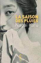 Couverture du livre « La saison des pluies » de Kafu Nagai aux éditions Cambourakis