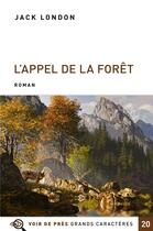 Couverture du livre « L'appel de la forêt » de Jack London aux éditions Voir De Pres