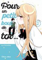 Couverture du livre « Pour un petit bout de toi... Tome 2 » de Suu Morishita aux éditions Akata