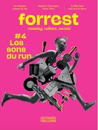 Couverture du livre « Forrest #4 : Les sons du run » de Forrest aux éditions Revue Forest