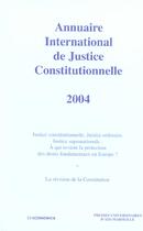 Couverture du livre « Annuaire International De Justice Constitutionnelle 2004 » de P.U.A.M. aux éditions Economica