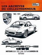 Couverture du livre « Porsche 911 (1963/1976) - carrera rs (1972/1976)n 29 » de Etai aux éditions Etai