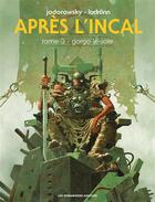 Couverture du livre « Après l'Incal t.3 : Gorgo-le-sale » de Alexandro Jodorowsky et Jose Ladronn aux éditions Humanoides Associes