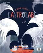 Couverture du livre « Le grand voyage de l'Astrolabe » de Catherine Cordasco et Daphne Buiron aux éditions Le Pommier