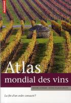 Couverture du livre « Atlas mondial des vins » de Helene Velasco-Graciet et Raphael Schirmer aux éditions Autrement