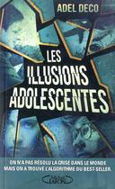 Couverture du livre « Les illusions adolescentes » de  aux éditions Michel Lafon