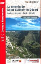 Couverture du livre « Le chemin de Saint-Guilhem-le-Désert (édition 2016) » de  aux éditions Ffrp