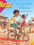 Couverture du livre « La bicyclette de Fofana » de Marie-Felicite Ebokea aux éditions Edicef