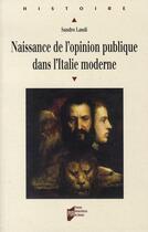 Couverture du livre « Naissance de l'opinion publique dans l'italie moderne » de Sandro Landi aux éditions Pu De Rennes