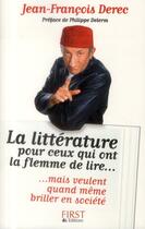 Couverture du livre « La litterature pour ceux qui ont la flemme de lire » de Derec/Delerm aux éditions First