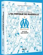 Couverture du livre « OM ; un club, une légende » de Jean-Francois Peres et Christopher aux éditions Hugo Sport
