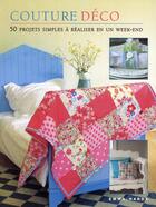 Couverture du livre « Couture déco, 50 projets simples à réaliser en un week-end » de Emma Hardy aux éditions De Saxe