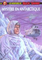Couverture du livre « Les aventures de Buck Danny Tome 51 : mystère en Antarctique » de Francis Bergese aux éditions Dupuis