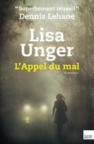 Couverture du livre « L'appel du mal » de Lisa Unger aux éditions Editions Toucan