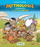 Couverture du livre « Les Petits Mythos Hors-Série : la mythologie racontée par les Petits Mythos » de Christophe Cazenove et Philippe Larbier aux éditions Bamboo