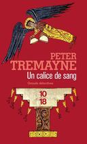 Couverture du livre « Un calice de sang » de Peter Tremayne aux éditions 12-21