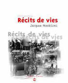Couverture du livre « Récits de vie » de Jacques Mondolini aux éditions Le Temps Des Cerises