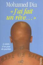 Couverture du livre « J ai fait un reve... » de Mohamed Dia aux éditions Ramsay