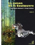 Couverture du livre « La saison de la couloeuvre t.3 » de Serge Lehman et Jean-Marie Michaud aux éditions L'atalante