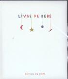 Couverture du livre « Le Livre De Bebe » de Aurelia Fronty aux éditions Chene