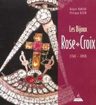 Couverture du livre « Les bijoux rose croix 1750-1850 » de Gueguen D. aux éditions Dervy