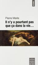 Couverture du livre « Sexe il n y a pas que ça qui compte » de Pierre Merle aux éditions Paris