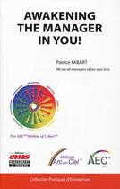 Couverture du livre « Awakening the manager in you » de Patrice Fabart aux éditions Ems