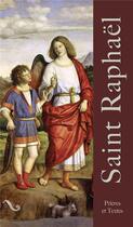 Couverture du livre « Saint Raphaël » de  aux éditions Benedictines