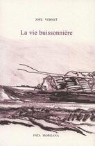 Couverture du livre « La vie buissonnière » de Joel Vernet aux éditions Fata Morgana